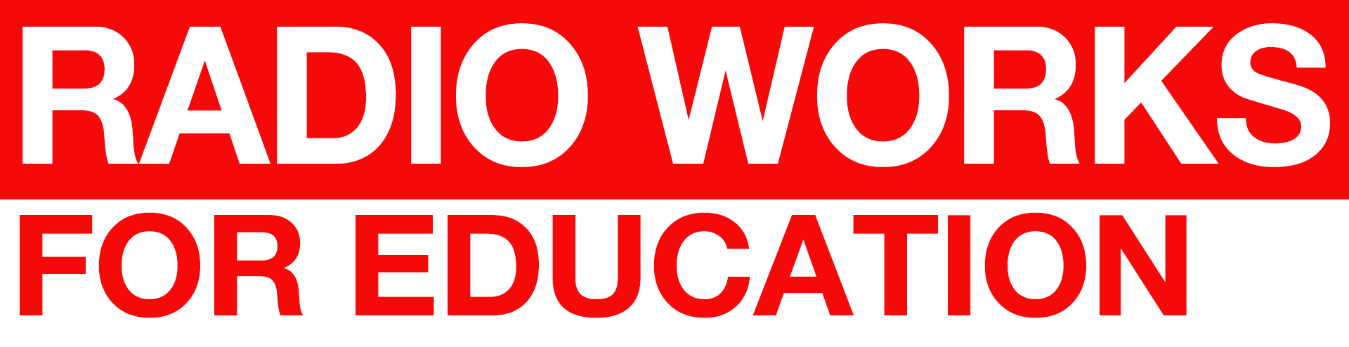 RADIO WORKS for Education