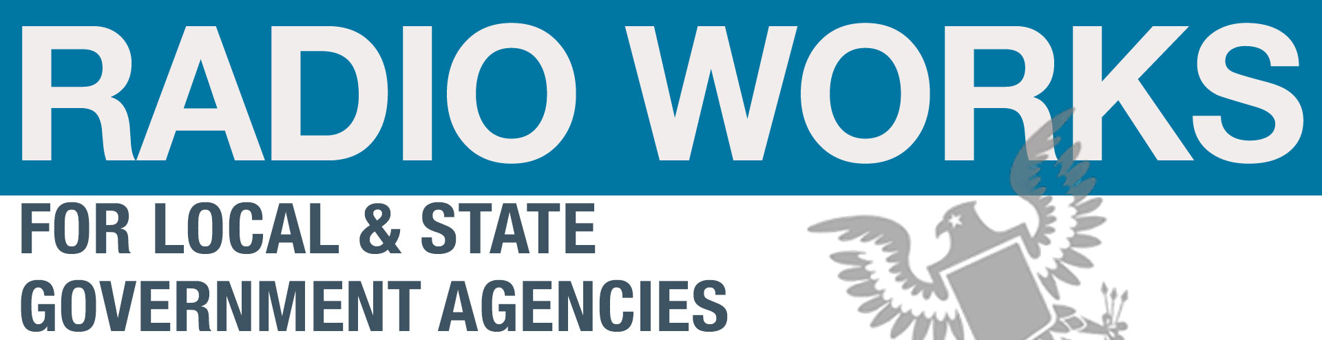 RADIO WORKS for Government