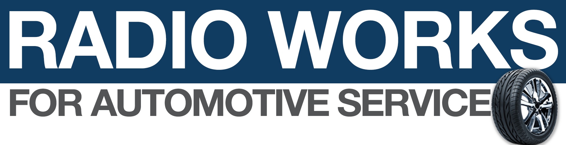RADIO WORKS for Automotive Services